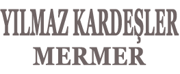 YILMAZ KARDEŞLER MERMER